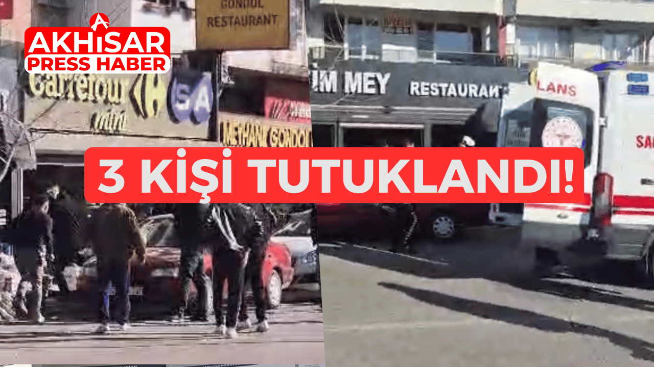 Akhisar’daki Bıçaklı Kavgada 3 Tutuklama