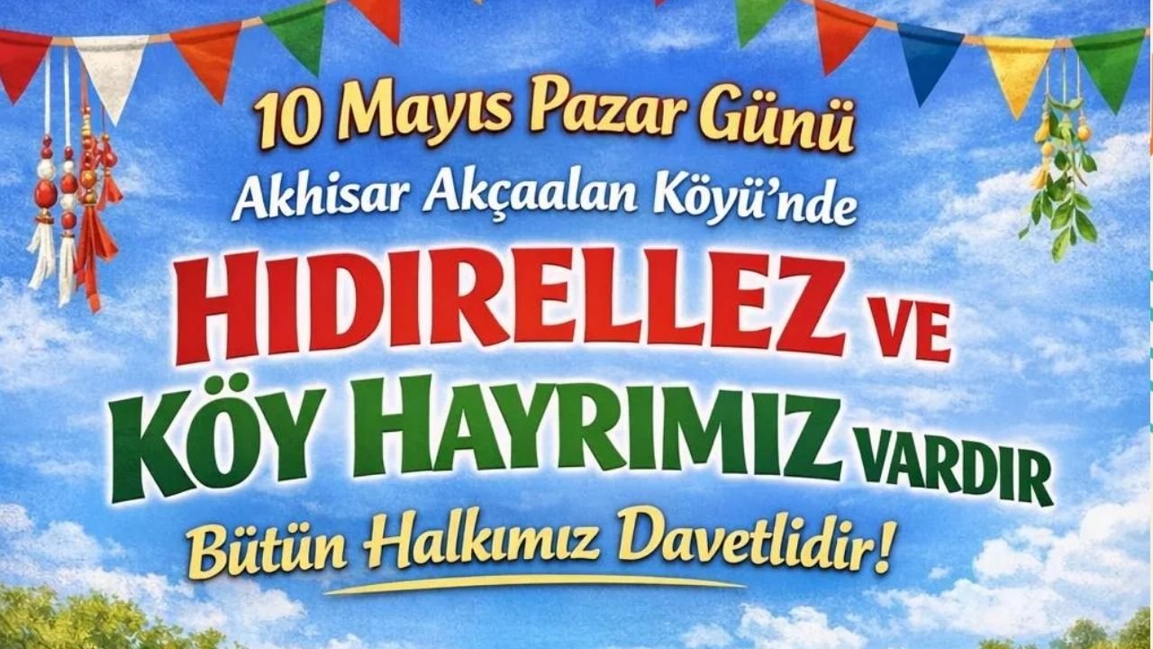 Akçaalan’da Hıdırellez ve Köy Hayrı Coşkusu Yaşanacak