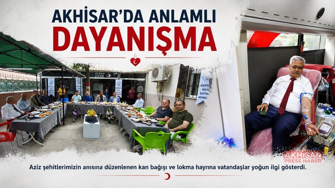 Akhisar’da Anlamlı Dayanışma: Kan Bağışı ve Lokma Hayrına Yoğun İlgi