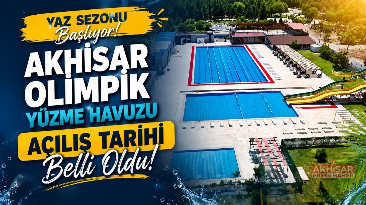 Akhisar Olimpik Yüzme Havuzu Sezona Kapılarını Açıyor