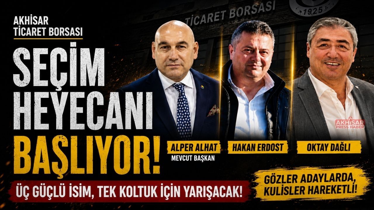 Akhisar Ticaret Borsası Seçimleri Öncesi Gözler Kulislerde