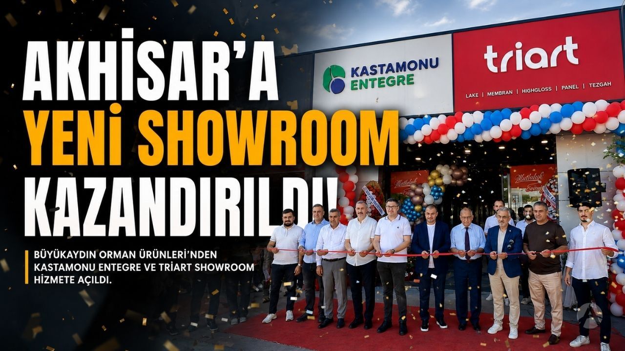 Büyükaydın Orman Ürünleri’nden Akhisar’a yeni showroom
