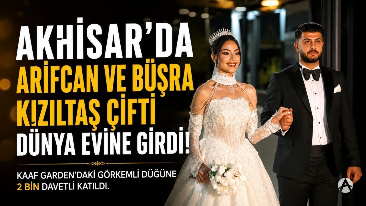 Akhisar'da Arifcan ve Büşra Kızıltaş çifti dünya evine girdi