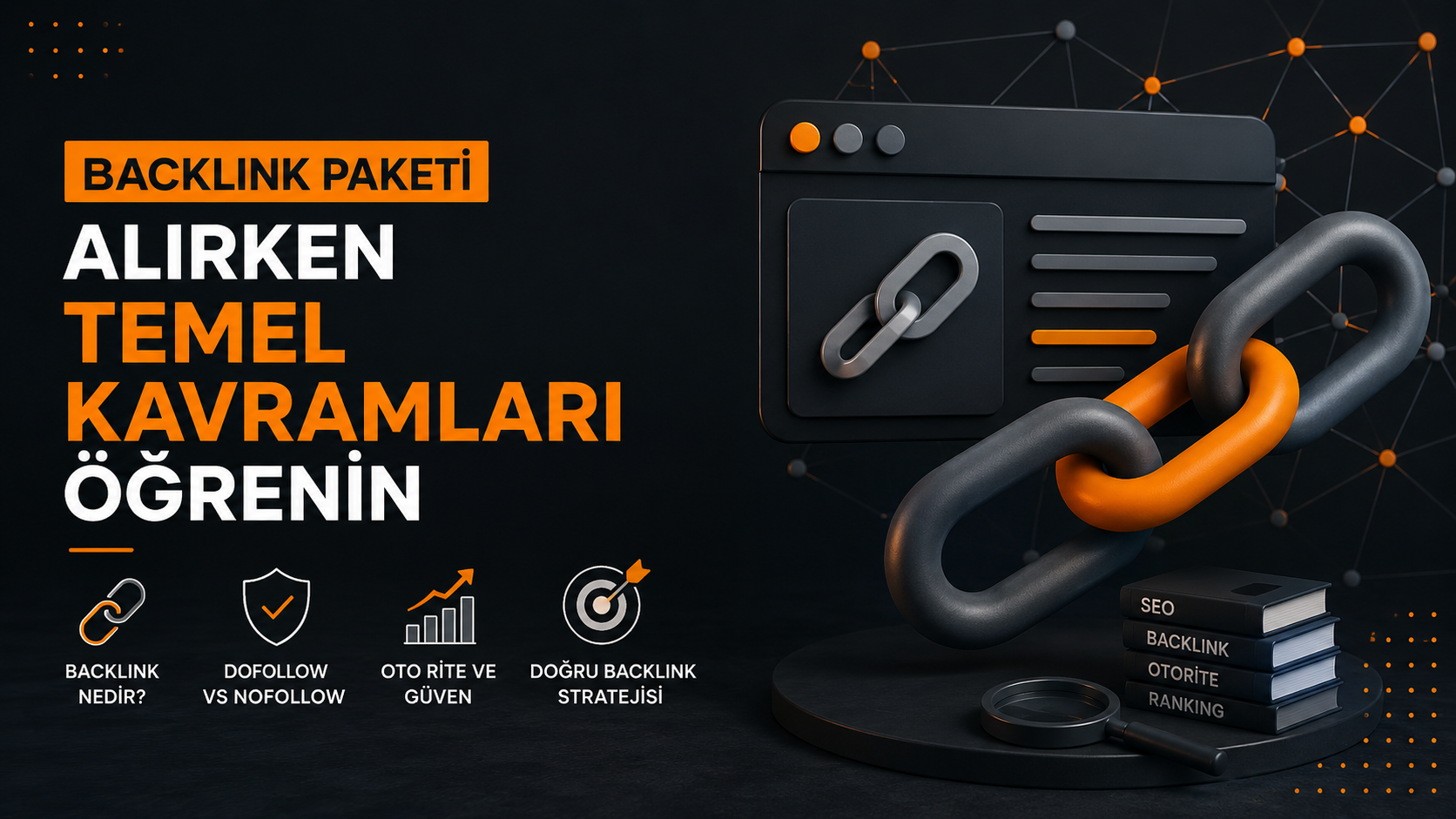 Backlink Paketi Alırken Temel Kavramları Öğrenin