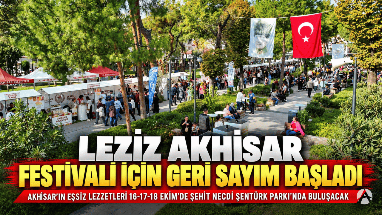 Leziz Akhisar Festivali için geri sayım başladı
