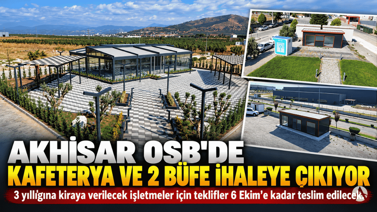 Akhisar OSB’de kafeterya ve 2 büfe ihaleyle kiraya verilecek