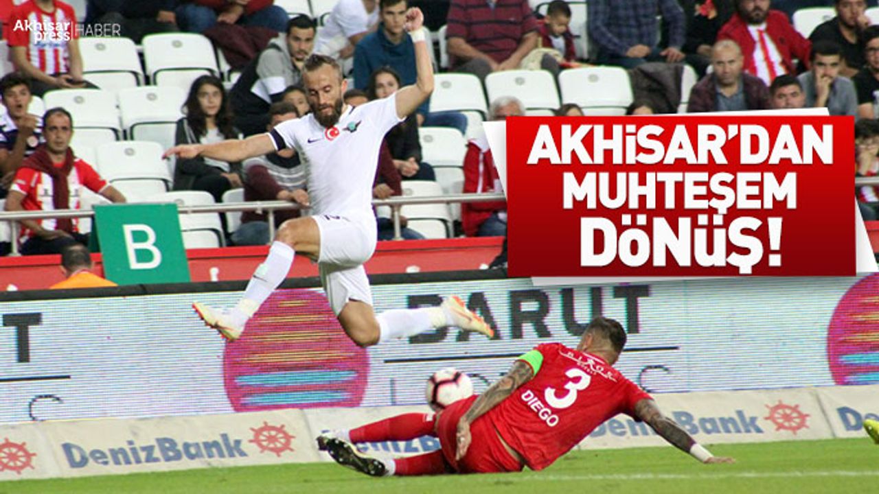 Antalya: 1 - Akhisarspor: 2