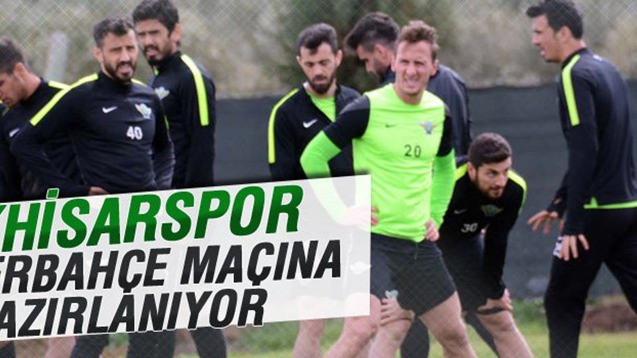 Akhisarspor, Fenerbahçe Maçına Hazırlanıyor