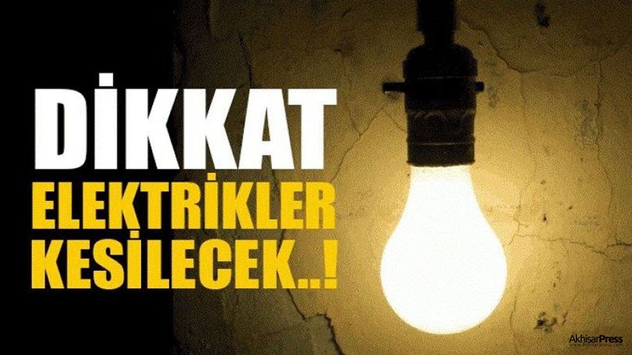 Akhisar'da 29 Ocak Pazar günü elektrik kesintisi!