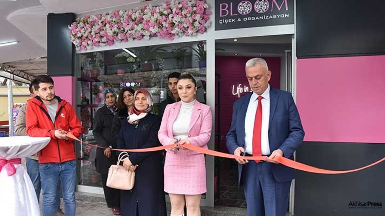Bloom Çiçek ve Organizasyon Akhisar’da hizmete açıldı