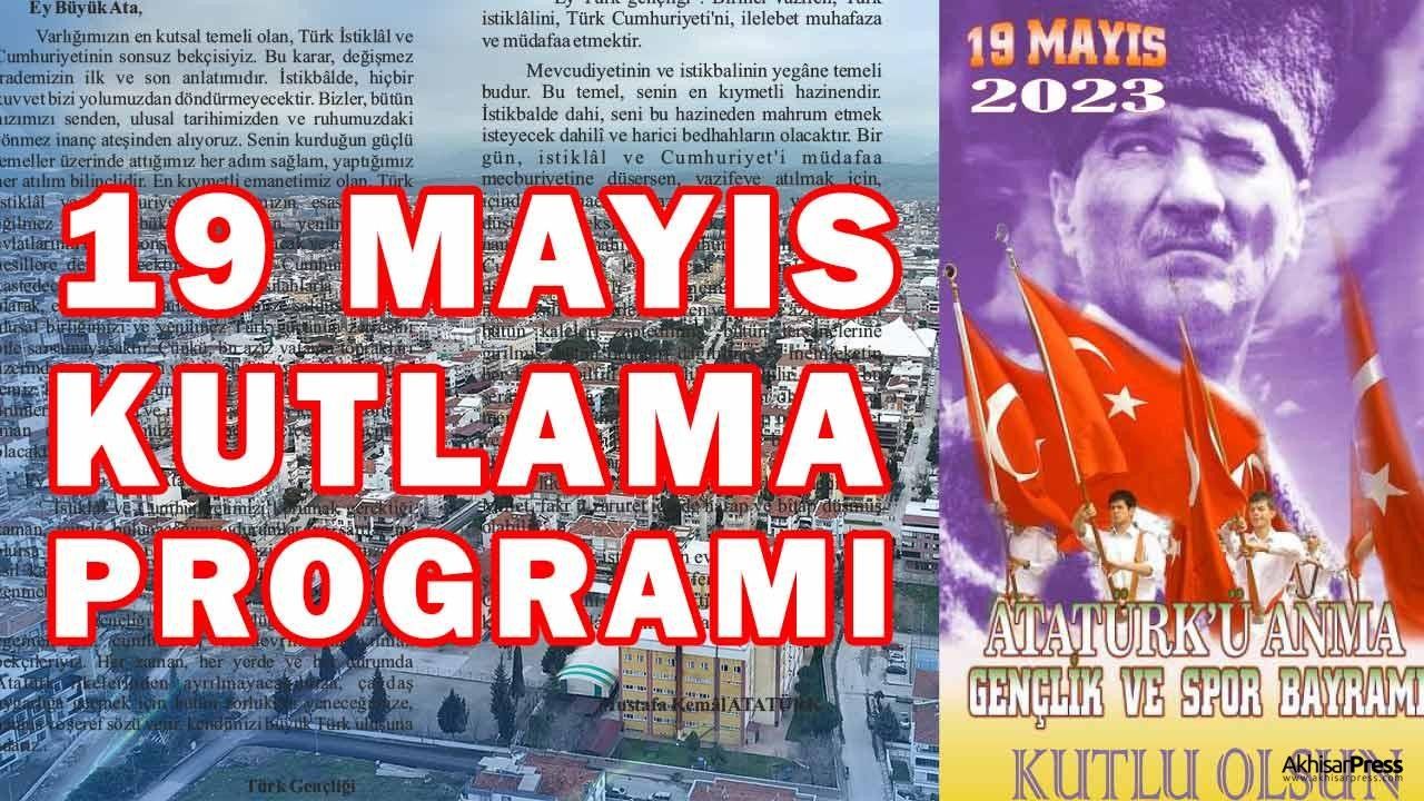 Akhisar'da 19 Mayıs Atatürk'ü Anma Gençlik ve Spor Bayramı kutlama programı