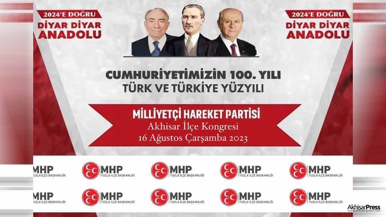 MHP Akhisar ilçe kongresi 16 Ağustos'ta gerçekleştirilecek