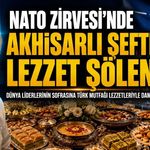 Akhisarlı şef NATO zirvesine damga vurdu