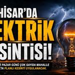 Akhisar'da Pazar Günü Geniş Kapsamlı Elektrik Kesintisi