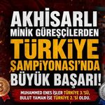 Akhisarlı Minik Güreşçilerden Türkiye Şampiyonası'nda Büyük Başarı