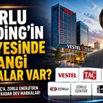 Zorlu Holding'in Bünyesinde Hangi Markalar Var?