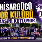 Akhisargücü Spor Kulübü 14. Yaşını Kutluyor