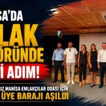 Manisa'da bağımsız Emlakçılar Odası için 500 üye barajı aşıldı