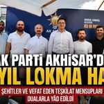 AK Parti’nin 25. Kuruluş Yıl Dönümünde Akhisar’da Lokma Hayrı