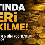 Altın Fiyatlarında Geri Çekilme: Has Altın 6 Bin 705 TL’den Satılıyor