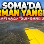 Soma’da Orman Yangını: Havadan Ve Karadan Yoğun Müdahale