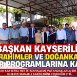 Başkan Kayserili Hacıibrahimler ve Doğankaya’daki hayır programlarına katıldı