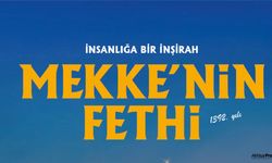 Mekke'nin Fethi Programı 31 Aralık'ta