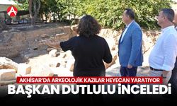 Akhisar’da Arkeolojik Kazılar Heyecan Yaratıyor: Başkan Dutlulu Çalışmaları İnceledi