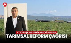 Karaoğlan: "Tarımsal Reform Şart, İhracat Yasakları ve Aracılara Son Verilmeli!"