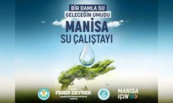 Manisa’da suyun geleceği konuşulacak