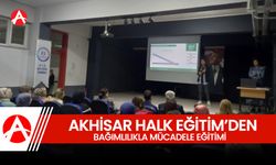 Akhisar Halk Eğitim Merkezi’nden Bağımlılıkla Mücadele Eğitimi