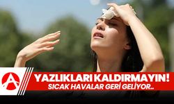 Meteoroloji uyardı! Yazlıkları kaldırmayın… Sıcak havalar geliyor!