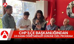 CHP Akhisar İlçe Başkanlığı’ndan 24 Kasım Öğretmenler Günü'ne Özel Program