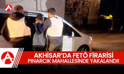 Akhisar’da FETÖ Üyesi Firari Yakalandı