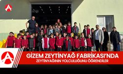 Gizem Zeytinyağı Fabrikası’ndan Öğrencilere Eğitim Gezisi