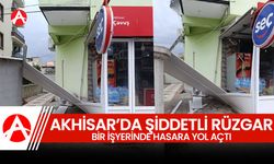 Kuvvetli Rüzgar Akhisar’daki Market’te Maddi Hasara Yol Açtı