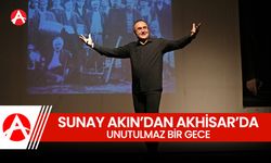 Sunay Akın’dan "Aslanlı Yol" Gösterisiyle Akhisar’da Unutulmaz Gece