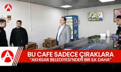 Akhisar'da bir ilk "Çırak Cafe" hizmete açıldı!