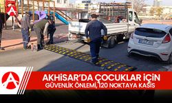 Akhisar’da Çocuklar İçin Güvenlik Önlemi: 120 Noktaya Kasis