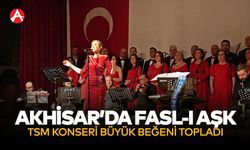 Akhisar’da "Fasl-ı Aşk" Türk Sanat Müziği Konseri Büyük Beğeni Topladı