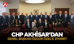 CHP Akhisar İlçe Örgütü’nden Genel Başkan Özgür Özel’e Ziyaret