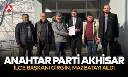 Mustafa Girgin, Anahtar Parti Akhisar İlçe Başkanlığı Mazbatasını Aldı