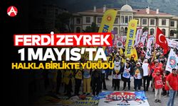 Başkan Ferdi Zeyrek 1 Mayıs’ta Halkla Birlikte Yürüdü