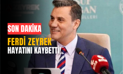Manisa Büyükşehir Belediye Başkanı Ferdi Zeyrek Hayatını Kaybetti