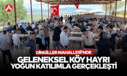 Dingiller Mahallesi’nde Geleneksel Hayır Yemeği Yoğun Katılımla Gerçekleşti