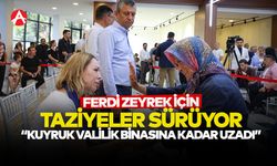 Ferdi Zeyrek İçin Taziye Ziyaretleri Sürüyor