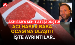 Akhisar’a Şehit Ateşi Düştü!