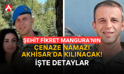 Akhisarlı Şehit Astsubay Fikret Mangura Sonsuzluğa Uğurlanıyor