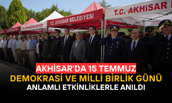 Akhisar’da 15 Temmuz Demokrasi ve Millî Birlik Günü Anlamlı Etkinliklerle Anıldı