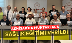 Akhisar’da Muhtarlara Yönelik Sağlık Eğitimi Düzenlendi